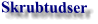 Skrubtudser