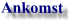 Ankomst